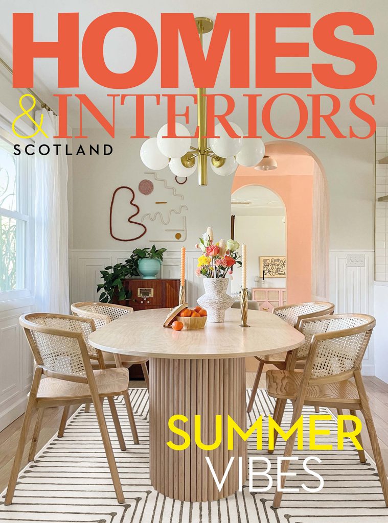 Homes & Interiors Scotland Magazine Issue 142